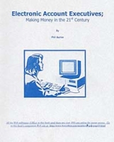 Electronic Account Executives ; Making Money in the 21st century артикул 10807d.